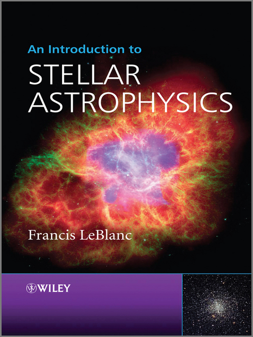 Title details for An Introduction to Stellar Astrophysics by Francis LeBlanc - Available